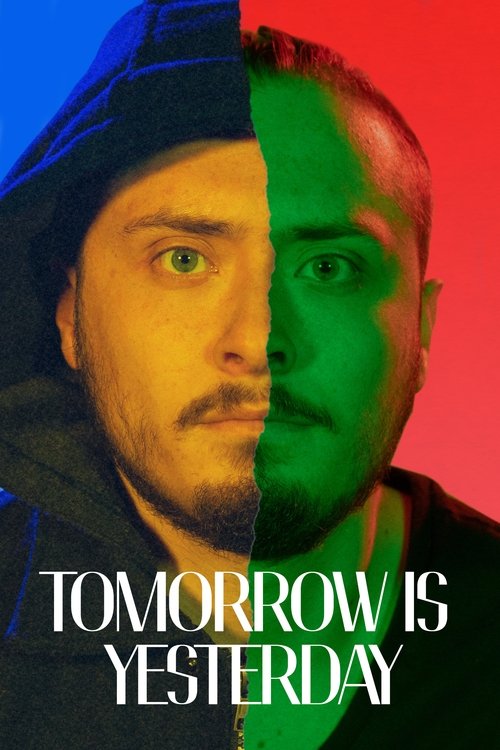 Tomorrow Is Yesterday Poster