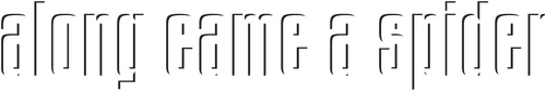 ALONG CAME A SPIDER Logo