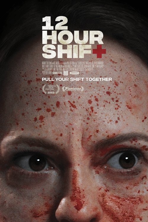 12 Hour Shift (2020) Mira la transmisión completa de la película en línea
