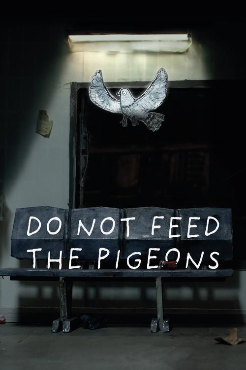 Do+Not+Feed+The+Pigeons