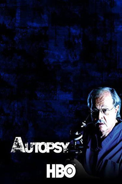 Autopsy - Sex, Lies and Murder