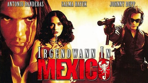 Era Uma Vez no México (2003)