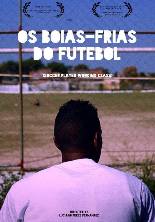 Os Boias-Frias do Futebol