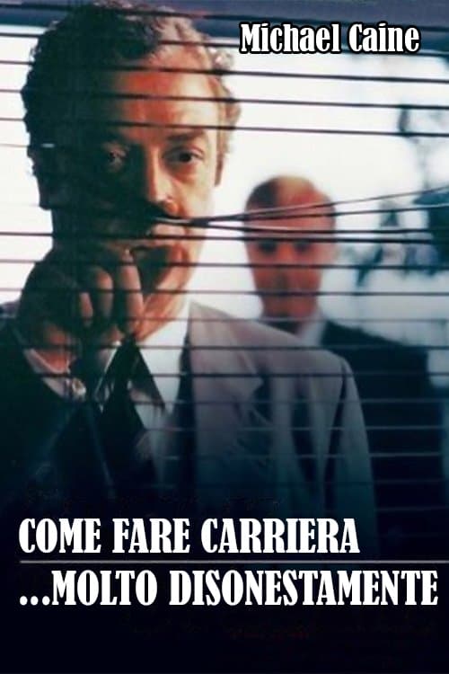 Come+fare+carriera...+molto+disonestamente