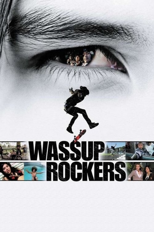 Wassup+Rockers