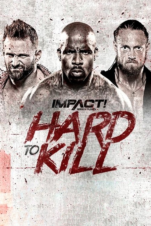 IMPACT Wrestling: Hard to Kill 2022 Poster