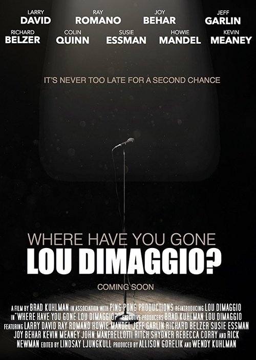 Where Have You Gone, Lou DiMaggio? Poster