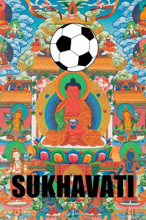 수카바티: 극락축구단 poster