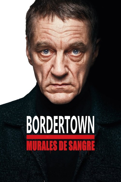Poster of Bordertown: Murales de sangre