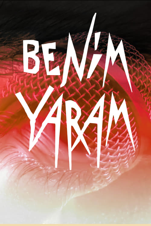 Benim+Yaram+%28Senin+Yarandan+B%C3%BCy%C3%BCk%29