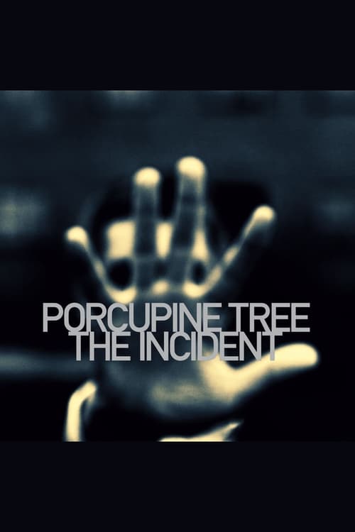 Porcupine+Tree%3A+The+Incident