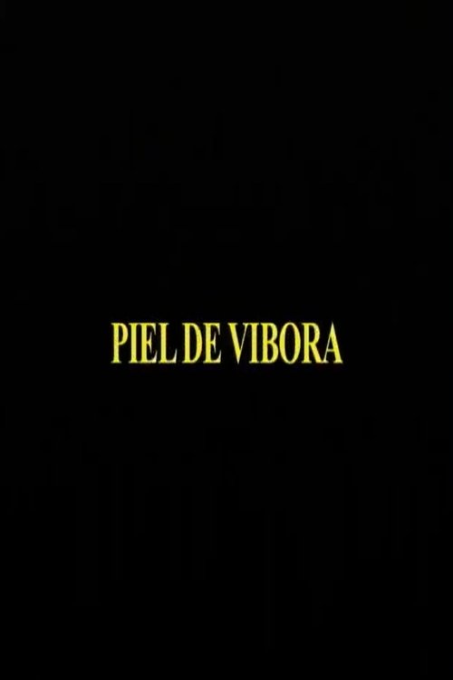 Piel De Vibora Poster