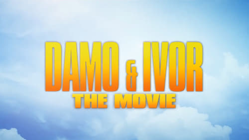 Full Movie Damo & Ivor: The Movie (2018)