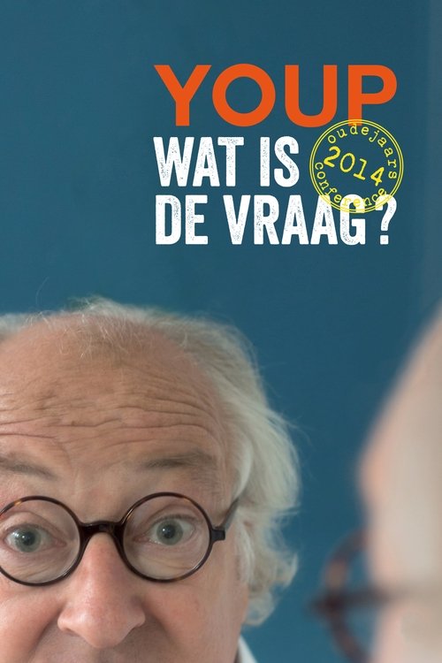 Youp van 't Hek: Wat is de vraag? Poster