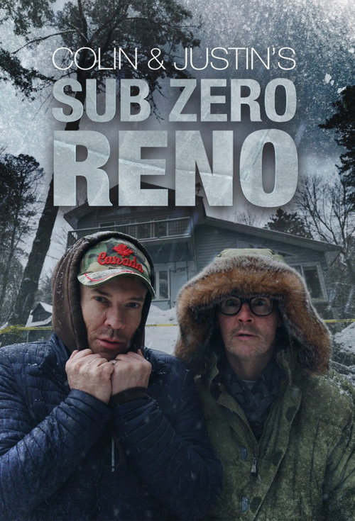 Colin and Justin&rsquo;s Sub-Zero Reno电影海报