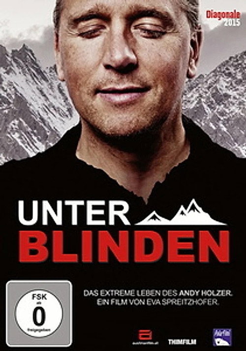 Unter Blinden: Das extreme Leben des Andy Holzer poster 2