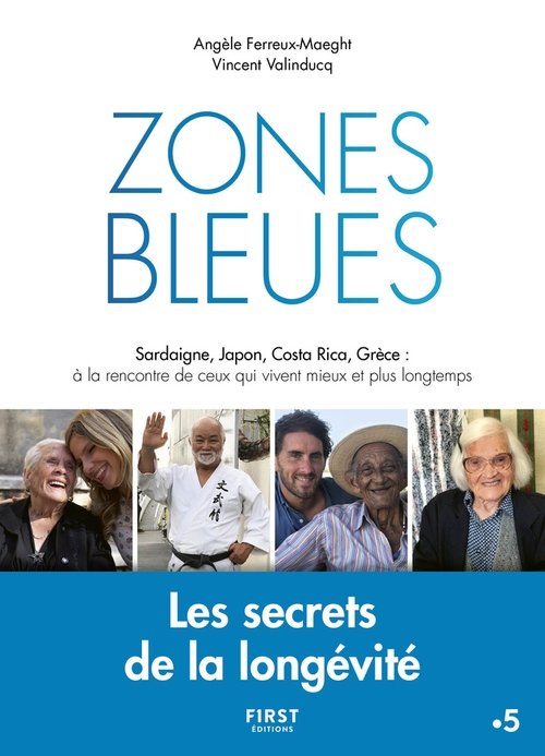 Zones Bleues, les secrets de la longévité
