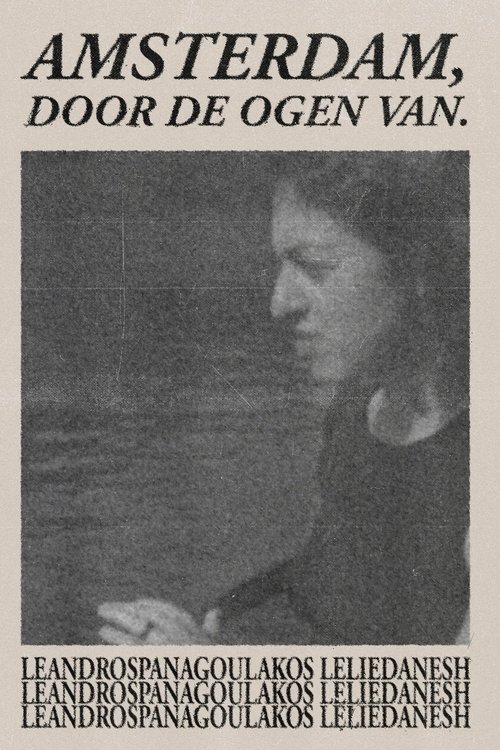 Amsterdam, through the eyes of