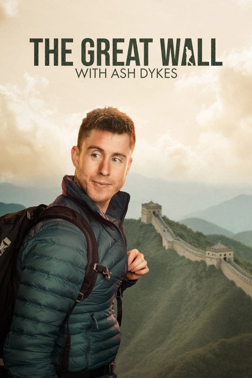 The Great Wall with Ash Dykes电影海报