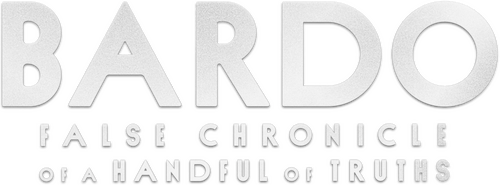 Bardo False Chronicle of a Handful of Truths