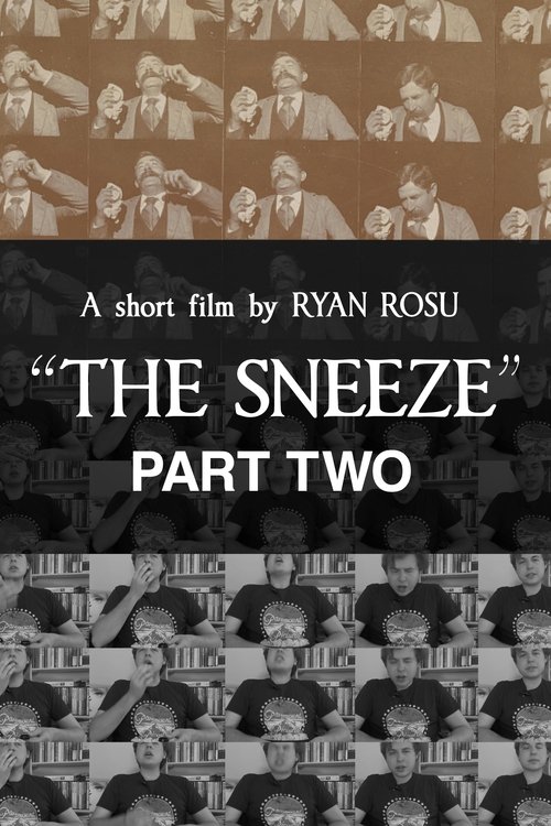 Poster for The Sneeze: Part Two