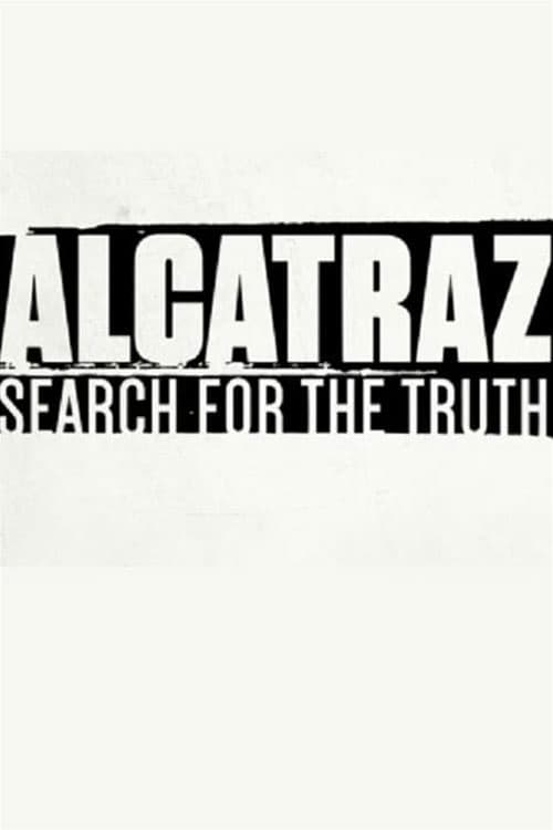 Alcatraz%3A+Search+for+the+Truth