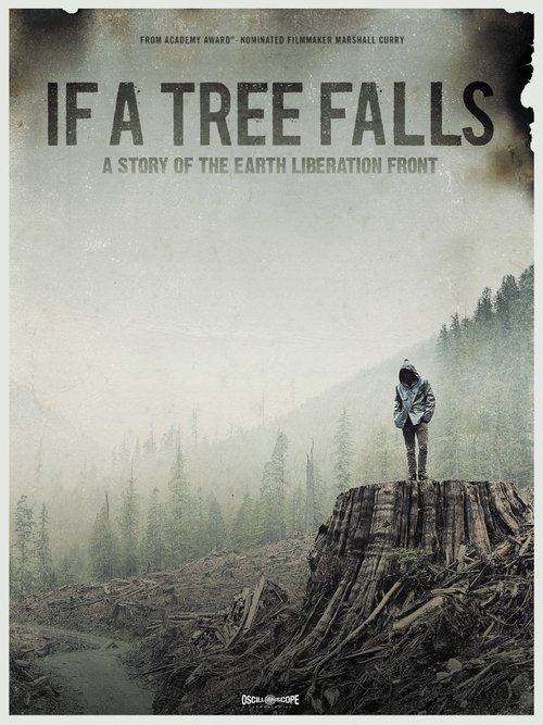 If+a+Tree+Falls%3A+A+Story+of+the+Earth+Liberation+Front