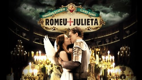 Romeo + Julieta de William Shakespeare (1996) film complet