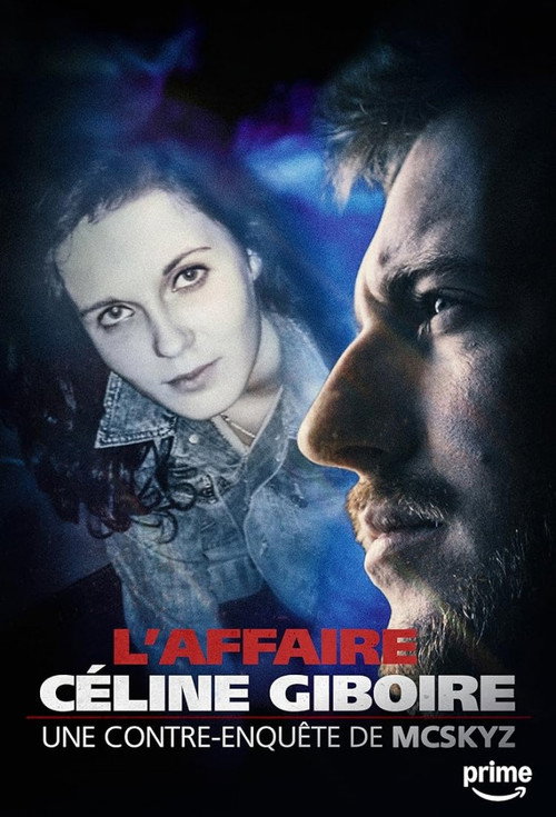 L'Affaire Céline Giboire - une contre-enquête de McSkyz