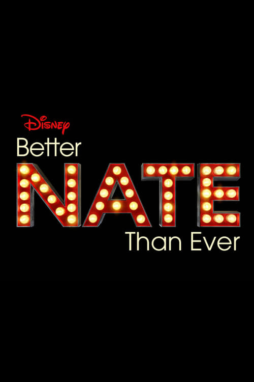 Watch Better Nate Than Ever (2022) Full Movie Online Free