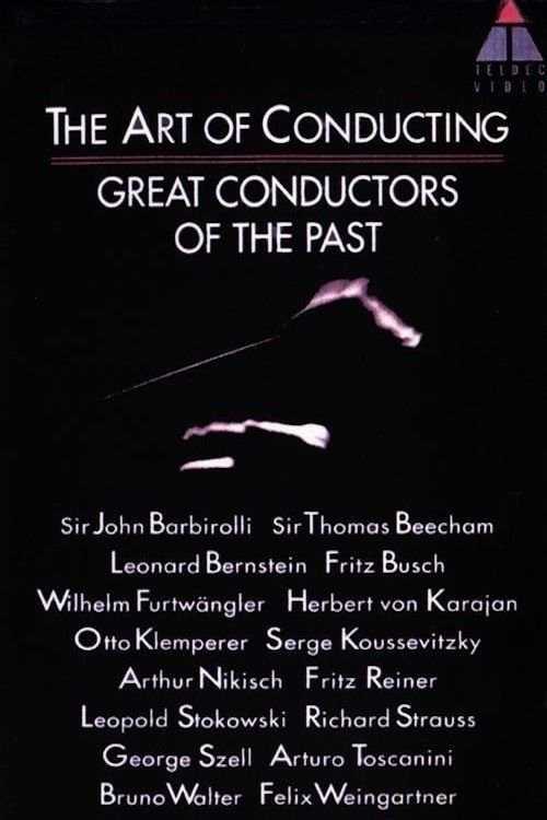 Watch The Art of Conducting: Great Conductors of the Past (1993) Full HD Movie Online Free The Art of Conducting: Great Conductors of the Past (1993) Watch Full Movie Streaming Online