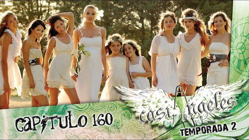 Episode 160: ALMOST ANGELS