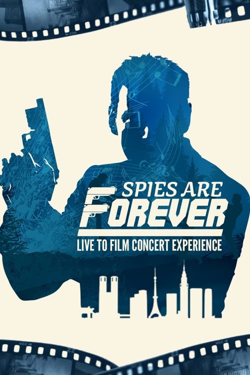 Spies+Are+Forever%3A+Live+Concert+Experience