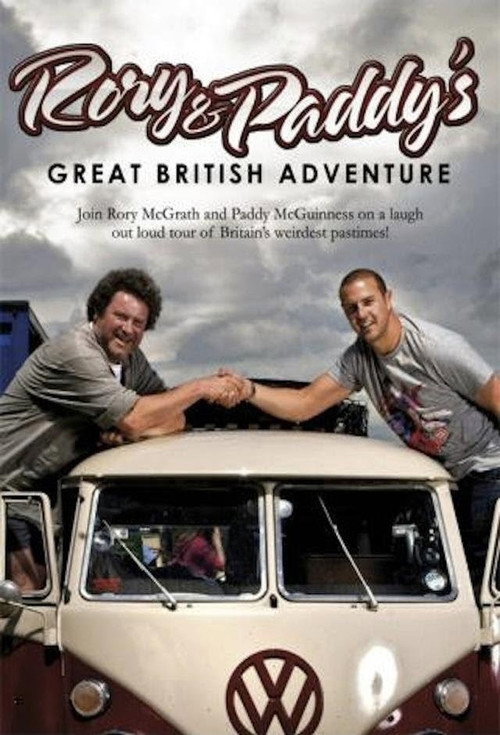Rory and Paddy's Great British Adventure