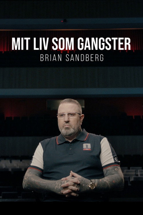 Mit liv som gangster - Brian Sandberg