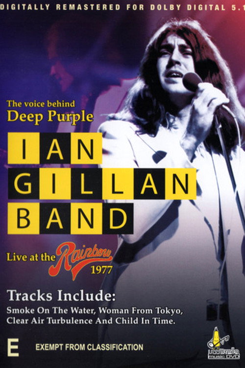 Ian Gillan Band: Live at the Rainbow 1977电影海报