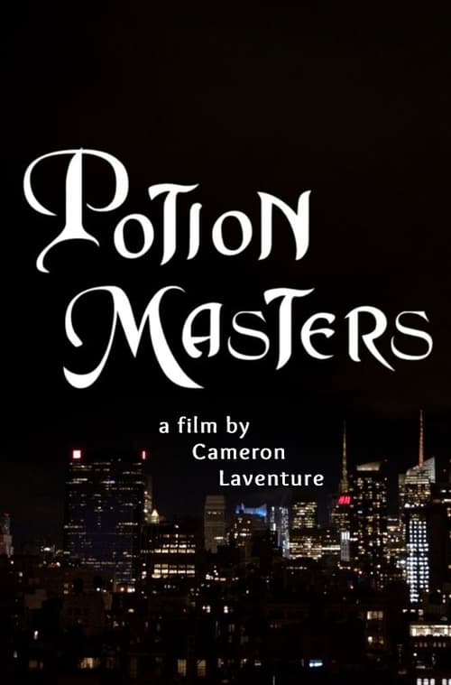 Potion Masters (2019) Watch Full HD Movie Streaming Online