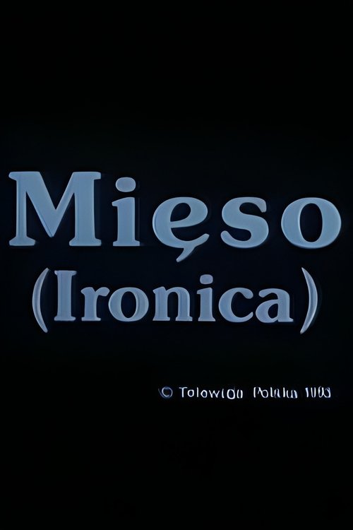 Meat (Ironica) Poster