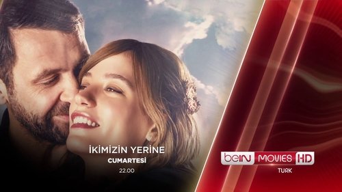 İkimizin Yerine (2016) Watch Full Movie Streaming Online