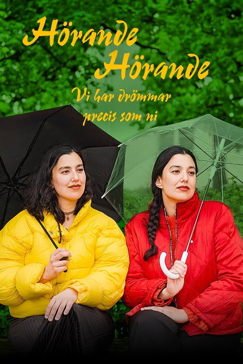 Hörande, hörande - vi har drömmar precis som ni