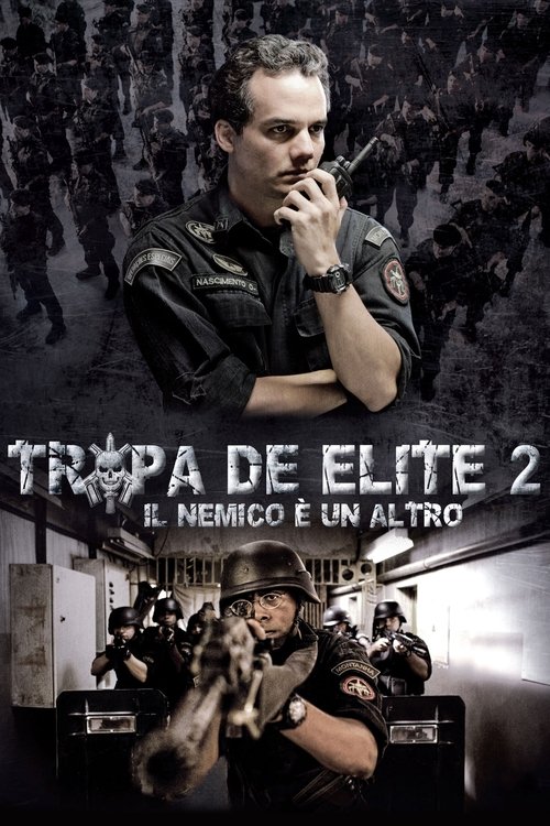 Tropa de elite 2 - Il nemico ora è un altro (2010) Guarda Film Completo