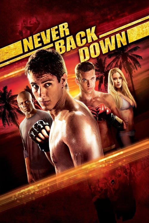 Never Back Down (2008) หนังเต็มออนไลน์