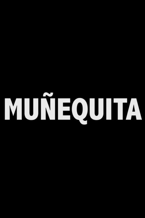 Muñequita Poster