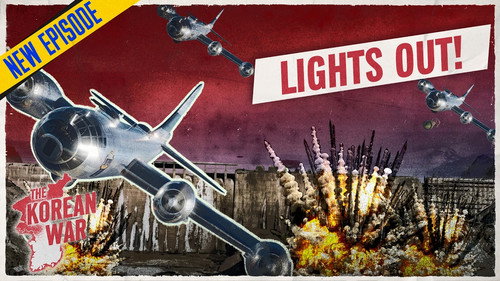 The Korean War Week 105: Destroy Suiho Dam! - June 23, 1952