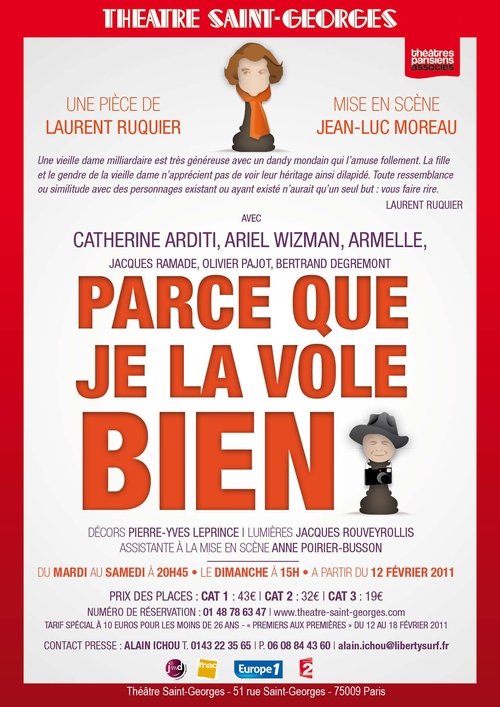 Parce Que Je La Vole Bien Poster