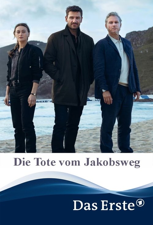 Der Galicien-Krimi: Die Tote vom Jakobsweg Poster