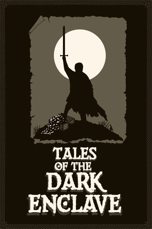 Tales of The Dark Enclave