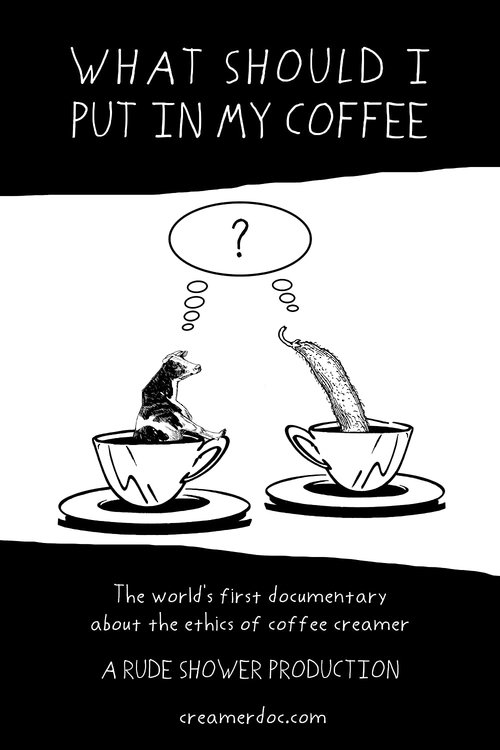 What Should I Put in My Coffee Poster