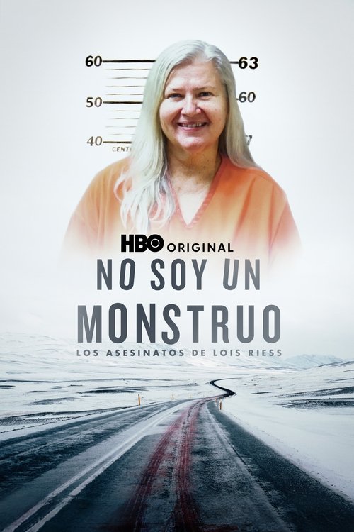 Poster of No Soy un Monstruo: Los Asesinatos de Lois Riess