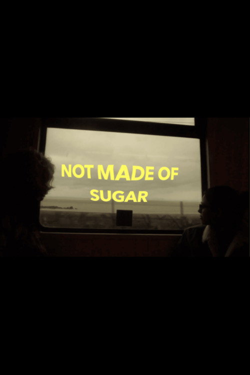 Not Made Of Sugar Poster